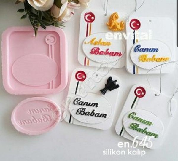 Kare tabanda canım babam silikon kalıp