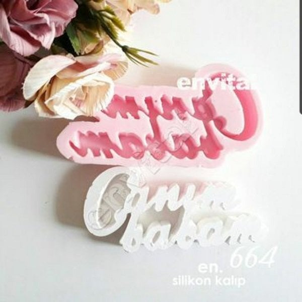 Canım babam yazı silikon kalıp