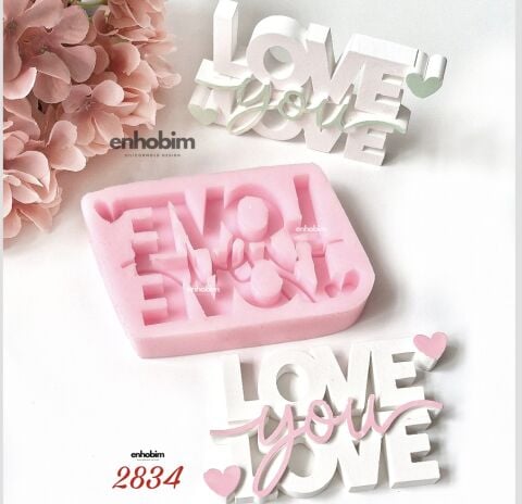 Love you Love Silikon Kalıp